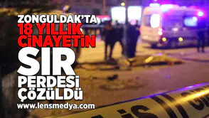 Zonguldak'ta 18 Yıllık cinayetin sır perdesi çözüldü!