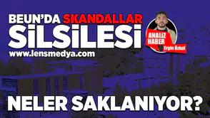 BEUN'da skandallar silsilesi... Neler saklanıyor?