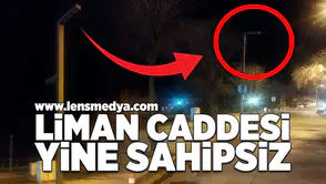 Liman Caddesi yine sahipsiz!