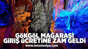 Gökgöl mağarası giriş ücretlerine zam geldi!
