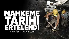 Mahkeme tarihi ertelendi!