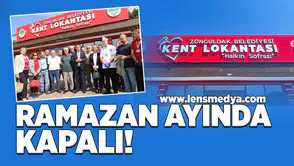Kent Lokantası Ramazan ayında kapılarını kapatıyor!