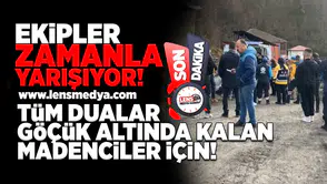 Ekipler zamanla yarışıyor!