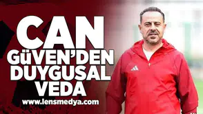 Can Güven'den duygusal veda!