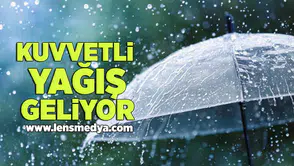 Kuvvetli yağış geliyor