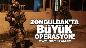 Zonguldak'ta büyük operasyon!