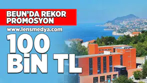 BEUN'da rekor promosyon... 100 Bin TL