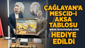 Çağlayan'a Mescid'i Aksa tablosu hediye edildi