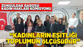 Kadınların eşitliği toplumun ölçüsüdür!