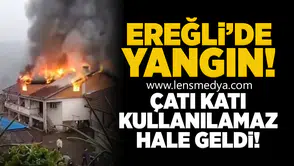 Ereğli'de yangın: Çatı katı kullanılamaz hale geldi!