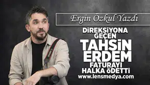 Direksiyona geçen Tahsin Erdem faturayı halka ödetti!