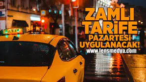 Zamlı tarife pazartesi uygulanacak