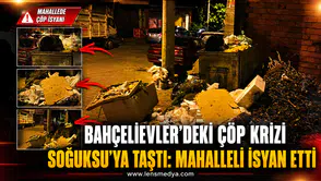 BAHÇELİEVLER’DEKİ ÇÖP KRİZİ SOĞUKSU’YA TAŞTI: MAHALLELİ İSYAN ETTİ