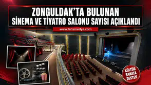 Zonguldak’ta bulunan sinema ve tiyatro salonu sayısı açıklandı!