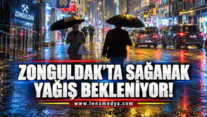 Zonguldak'ta sağanak yağış bekleniyor!