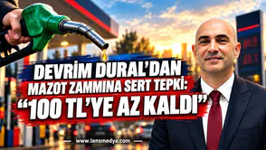 Devrim Dural’dan mazot zammına sert tepki: “100 TL’ye az kaldı”