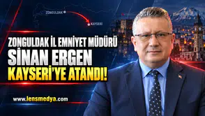 Zonguldak İl Emniyet Müdürü Sinan Ergen Kayseri'ye atandı!