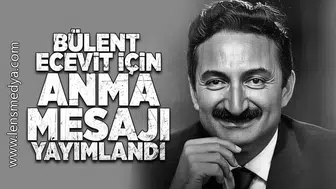 Bülent Ecevit için anma mesajı yayımlandı!