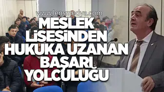 Meslek Lisesinden Hukuka Uzanan Başarı Yolculuğu