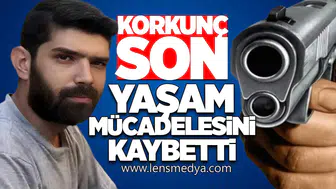 Eski Sevgilisini Taciz Eden Ayhan Güneş, Yaşam Mücadelesini Kaybetti