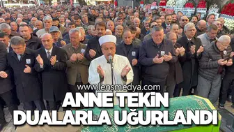Anne Tekin Dualarla Uğurlandı