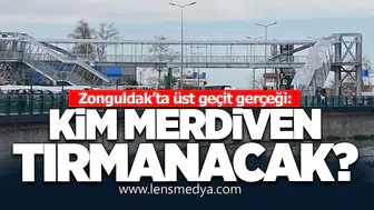 Zonguldak’ta üst geçit gerçeği: Kim merdiven tırmanacak?
