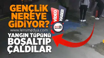 Yangın tüpünü boşaltıp, çaldılar!