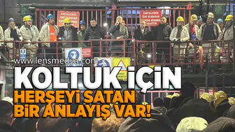 Koltuk için her şeyi satan bir anlayış var!