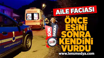 Önce eşini daha sonra kendini vurdu!