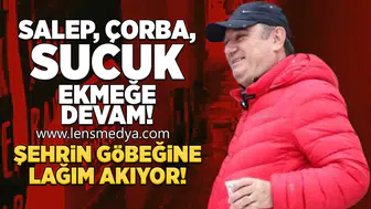 Salep, çorba, sucuk ekmeğe devam... Şehrin göbeğine lağım akıyor!
