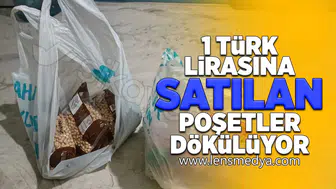 1 Türk Lirası'na satılan poşetler dökülüyor!