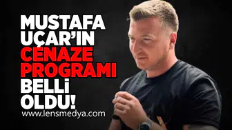 Mustafa Uçar'ın cenaze programı belli oldu!