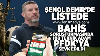 Bahis soruşturmasında 108 Teknik adam PFDK'ya sevk edildi!