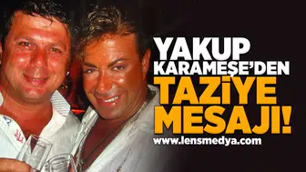 Yakup Karameşe'den Fatih Ürek için taziye mesajı!