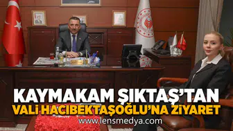 Kaymakam Şıktaş'tan Vali Hacıbektaşoğlu'na ziyaret!