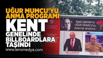 Uğur Mumcu'yu Anma Programı Kent Genelinde Billboardlara Taşındı