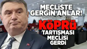 Köprü tartışması meclisi gerdi!