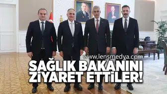 Sağlık Bakanını ziyaret ettiler!