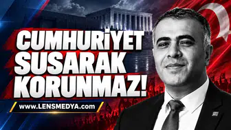 Cumhuriyet susurak korunmaz!