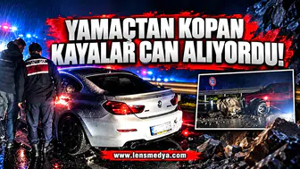 Yamaçtan kopan kayalar can alıyordu!