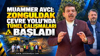 MUAMMER AVCI AÇIKLADI: ZONGULDAK ÇEVRE YOLU’NDA TÜNEL ÇALIŞMALARI BAŞLADI