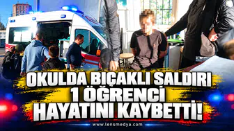 Okulda bıçaklı saldırı: 1 öğrenci hayatını kaybetti 7 öğrenci yaralandı!