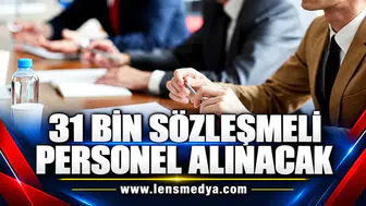31 bin sözleşmeli personeli alınacak
