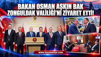 BAKAN BAK’TAN ZONGULDAK VALİLİĞİ’NE ZİYARET