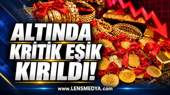 ALTINDA KRİTİK EŞİK KIRILDI!
