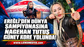 EREĞLİ’DEN DÜNYA ŞAMPİYONASINA: NAGEHAN TUTUŞ GÜNEY KORE YOLUNDA!