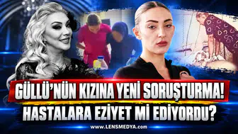 Güllü'nün kızına yeni soruşturma!