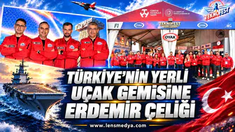 TÜRKİYE’NİN YERLİ UÇAK GEMİSİNE ERDEMİR ÇELİĞİ