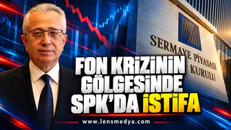 FON KRİZİNİN GÖLGESİNDE SPK’DA İSTİFA