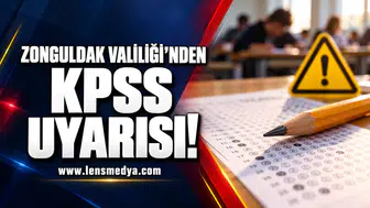 Zonguldak Valiliği'nden KPSS uyarısı!